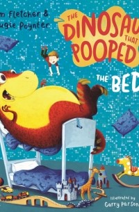  - The Dinosaur That Pooped The Bed!