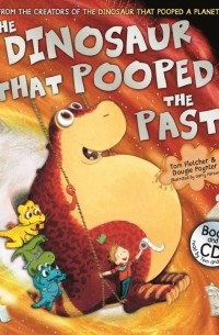  - The Dinosaur That Pooped The Past! + CD