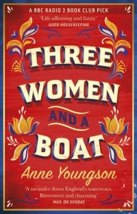 Anne Youngson - Three Women and a Boat