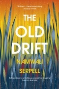 Намвали Серпелл - The Old Drift
