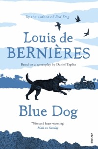 Луи де Берньер - Blue Dog