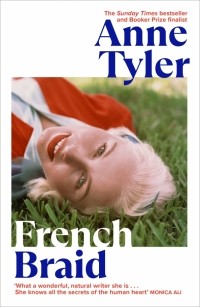 Anne Tyler - French Braid