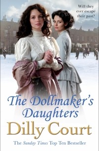 Дилли Корт - The Dollmaker's Daughters