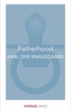 Карл Уве Кнаусгорд - Fatherhood