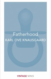 Карл Уве Кнаусгорд - Fatherhood