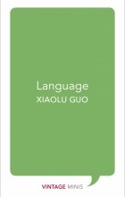 Guo Xiaolu - Language