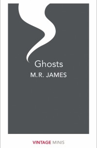 М. Р. Джеймс - Ghosts