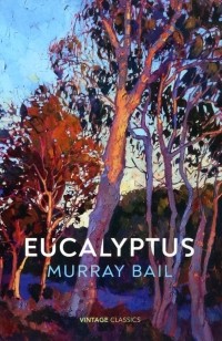 Мюррей Бейл - Eucalyptus