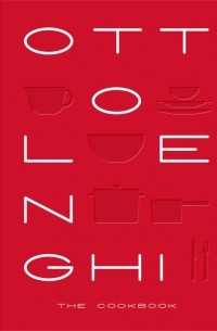 Ottolenghi. The Cookbook