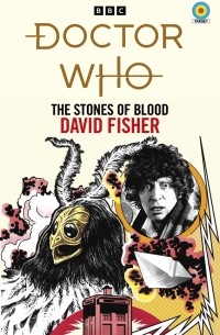 David Fisher - Doctor Who. The Stones of Blood