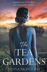 Фиона Макинтош - The Tea Gardens