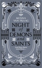 Менна ван Прааг - Night of Demons &amp; Saints