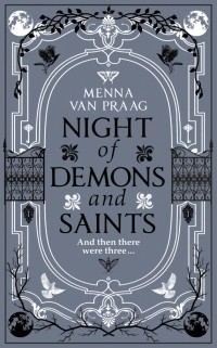 Менна ван Прааг - Night of Demons & Saints