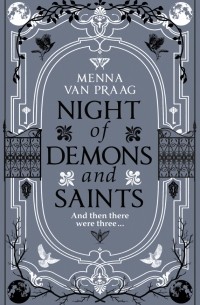 Менна ван Прааг - Night of Demons & Saints