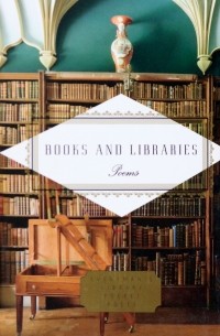  - Books and Libraries. Poems