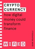 Vopicelli Gian - Cryptocurrency. How Digital Money Could Transform Finance