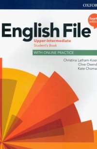  - English File. Upper Intermediate. Student's Book with Online Practice