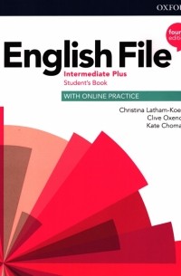  - English File. Intermediate Plus. Student's Book with Online Practice