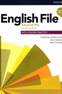  - English File. Advanced Plus. Student's Book with Online Practice