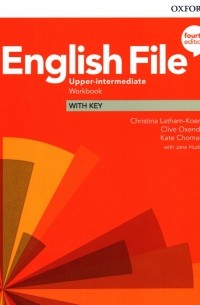  - English File. Upper-Intermediate. Workbook with Key