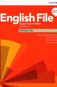 - English File. Upper-Intermediate. Workbook Without Key