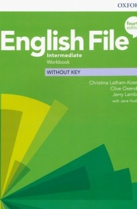  - English File. Intermediate. Workbook Without Key