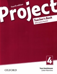  - Project. Level 4. Teacher's Book and Online Practice Pack