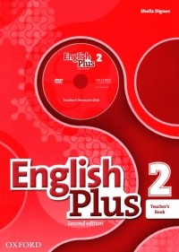 Dignen Sheila - English Plus. Level 2. Teacher's Book with Teacher's Resource Disk and access to Practice Kit