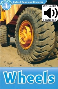 Sved Rob - Oxford Read and Discover. Level 1. Wheels Audio Pack