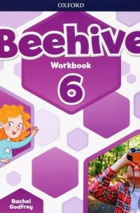 Godfrey Rachel - Beehive. Level 6. Workbook