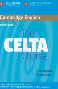 The CELTA Course. Trainee Book