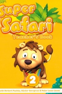  - Super Safari. Level 2. Teacher's Book