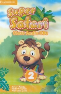  - Super Safari. Level 2. Class Audio CDs