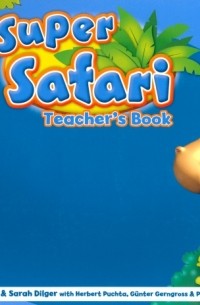  - Super Safari. Level 3. Teacher's Book