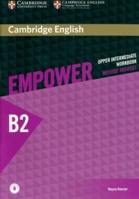 Rimmer Wayne - Cambridge English Empower. Upper Intermediate. Workbook without Answers with Downloadable Audio