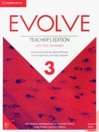  - Evolve. Level 3. Teacher's Edition with Test Generator