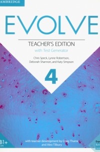 - Evolve. Level 4. Teacher's Edition with Test Generator