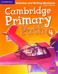 Zgouras Catherine - Cambridge Primary Path. Level 4. Grammar and Writing Workbook
