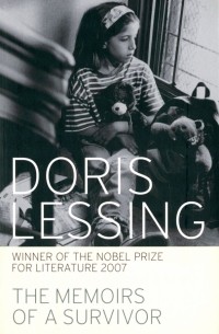 Doris Lessing - The Memoirs of a Survivor