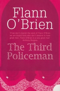 Flann O'Brien - The Third Policeman