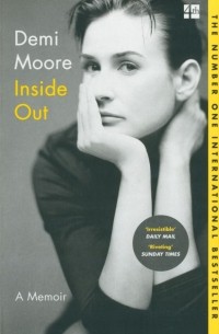 Деми Мур - Inside Out. A Memoir