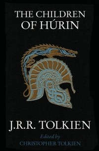 Джон Р. Р. Толкин - The Children Of Hurin
