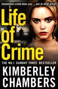 Kimberley  Chambers - Life of Crime