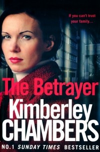 Kimberley  Chambers - The Betrayer
