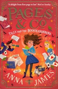 Анна Джеймс - Pages & Co. Tilly and the Bookwanderers