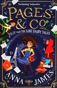 Pages & Co. Tilly and the Lost Fairytales