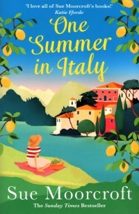 Sue  Moorcroft - One Summer in Italy