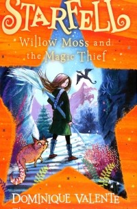 Willow Moss and the Magic Thief