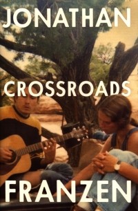 Джонатан Франзен - Crossroads