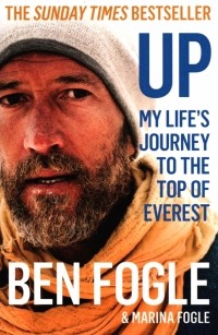  - Up. My Life’s Journey to the Top of Everest